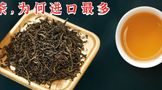 茶叶产量位居世界第一，我国还需进口什么茶？从哪个国家进口？
